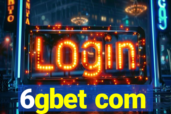 6gbet com